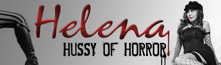Helena, Hussy of Horror!